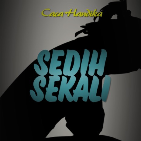 Sedih Sekali | Boomplay Music