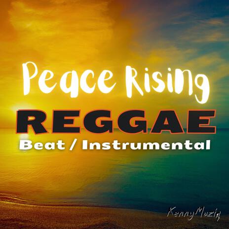 Peace Rising | Boomplay Music