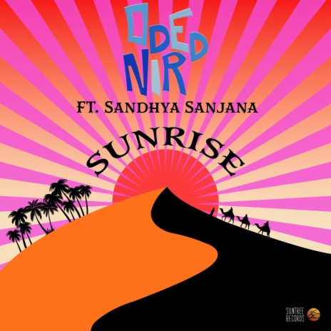 Sunrise ft. Sandhya Sanjana
