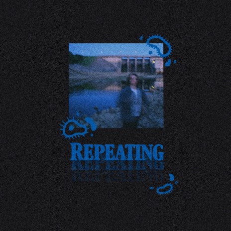Repeating | Boomplay Music