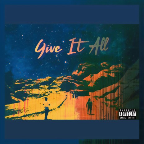 Give It All | Boomplay Music