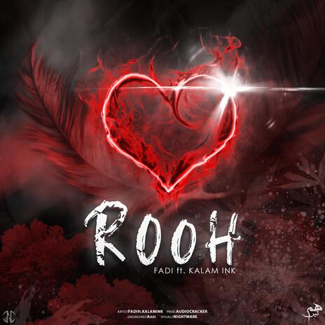 ROOH ft. KALAM INK | Boomplay Music