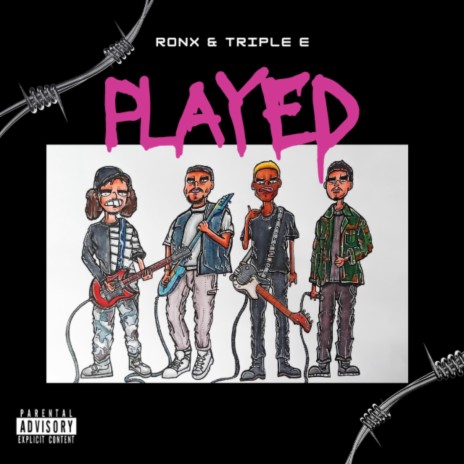 PLAYED ft. Triple E | Boomplay Music