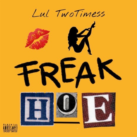 Freak Hoe | Boomplay Music