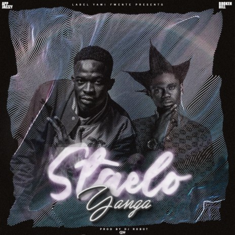 Staelo Yanga | Boomplay Music