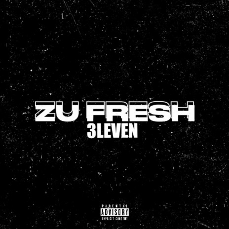 ZU FRESH | Boomplay Music