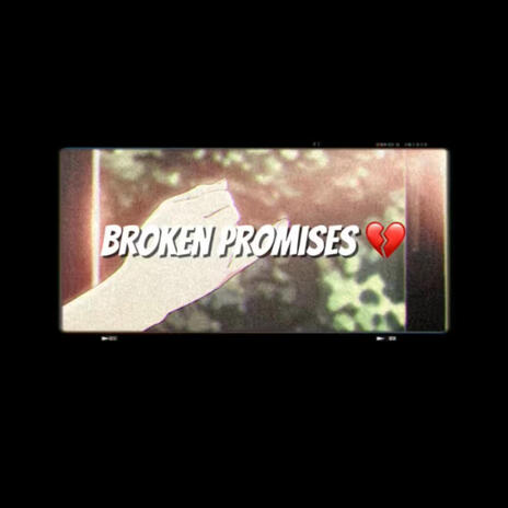 Broken Promises ft. Suwee | Boomplay Music