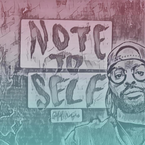 Note 2 Self ft. ADRI | Boomplay Music