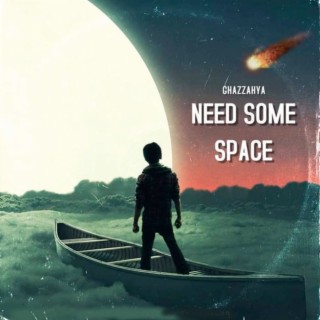 Need Some Space