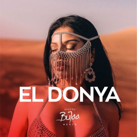 El Donya (Oriental Deep House Mix) | Boomplay Music