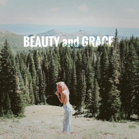 BEAUTY and GRACE | Boomplay Music
