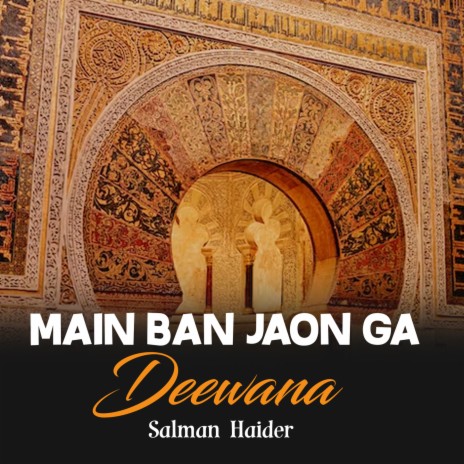 Main Ban Jaon Ga Deewana | Boomplay Music