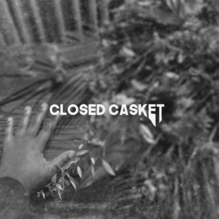 Closed Casket