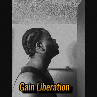 Gain Liberation