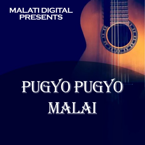 Pugyo Pugyo Malai ft. Rajendra Bajurali | Boomplay Music