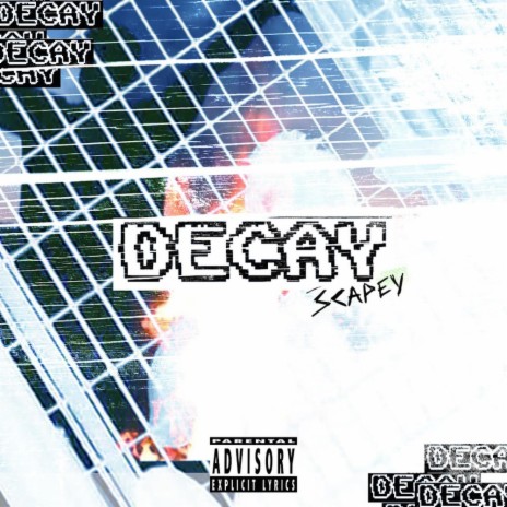 DECAY | Boomplay Music