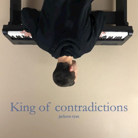 King of contradictions | Boomplay Music
