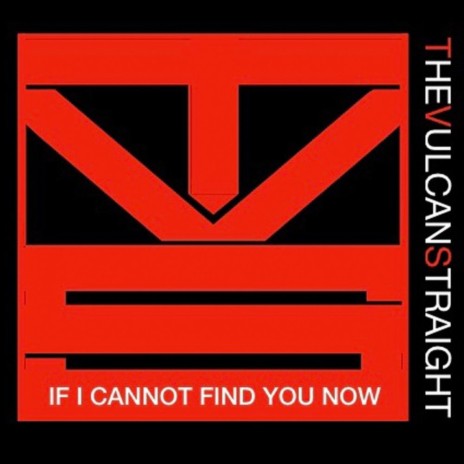 If I Cannot Find You Now | Boomplay Music