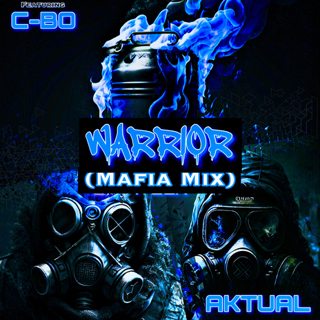 Warrior (Mafia Mix) ft. C-Bo | Boomplay Music