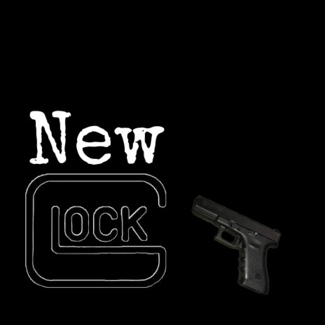 New Glock | Boomplay Music