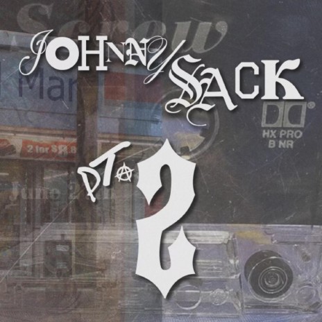 Johnny Sack, Pt. 2 | Boomplay Music