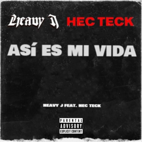 Así es mi vida ft. Hec Teck