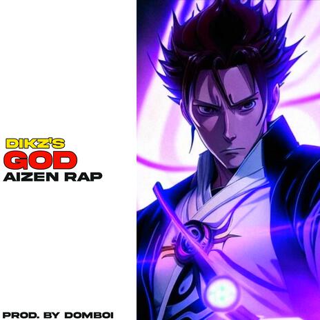 God (Aizen Rap) ft. DOMBOI | Boomplay Music