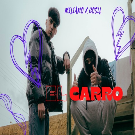 El Carro ft. Gosil | Boomplay Music