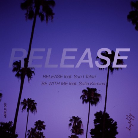 Release ft. DNLG & Sun-I Tafari