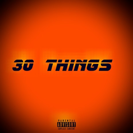 30 Things | Boomplay Music