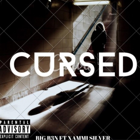 Cursed (feat. Xammi Silver) | Boomplay Music