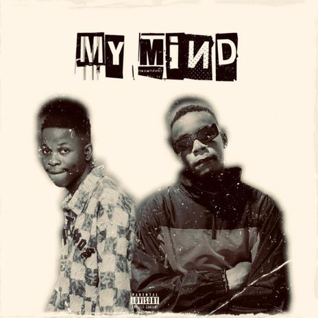 MY MIND | Boomplay Music