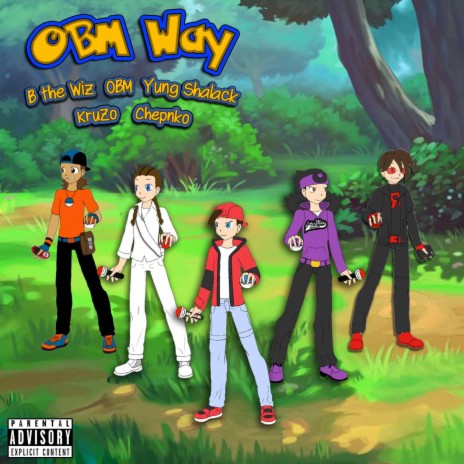OBM WAY/Island Cherry ft. B The Wiz & Yung Shalack | Boomplay Music