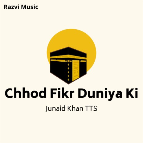 Chhod Fikr Duniya Ki | Boomplay Music