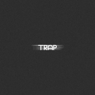 TRAP!