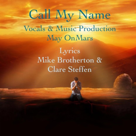 Call My Name ft. May OnMars | Boomplay Music