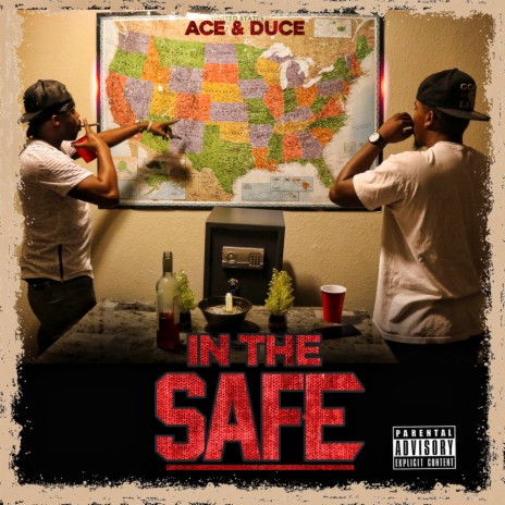 In the Safe ft. Duce | Boomplay Music