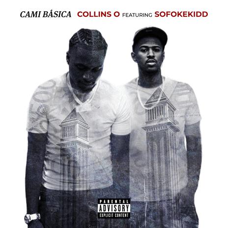 Cami Básica ft. Sofoke Kidd | Boomplay Music