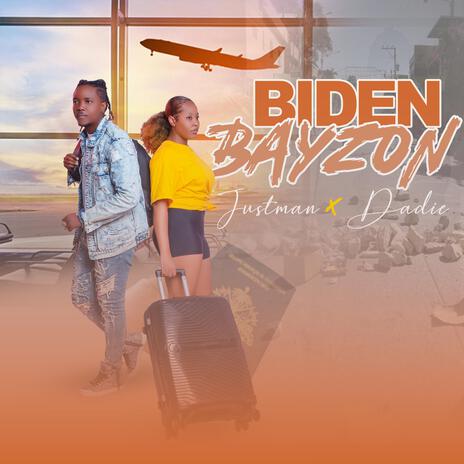 BIDEN (BAYZON) ft. DADIE OFFILIEN | Boomplay Music