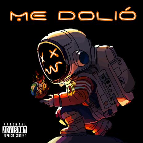 ME DOLIÓ ft. GordoFlaco & Akay | Boomplay Music