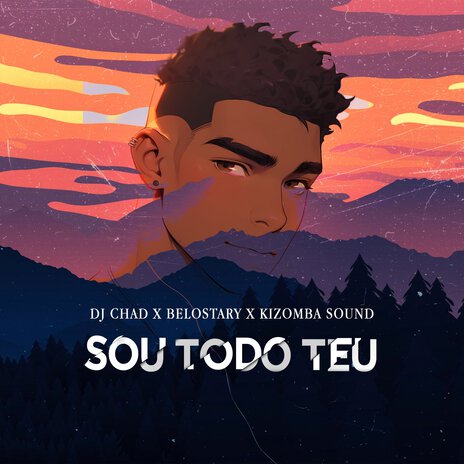 Sou Todo Teu ft. BeloStary & Kizomba Sound | Boomplay Music