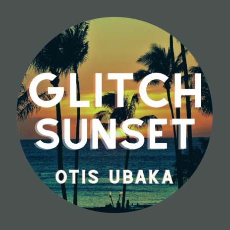 Glitch Sunset | Boomplay Music