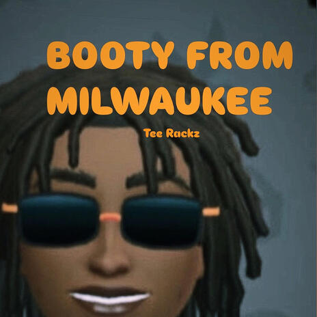 Booty From Milwaukee (BFM) | Boomplay Music