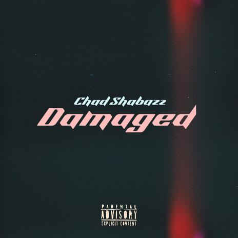 Damaged | Boomplay Music