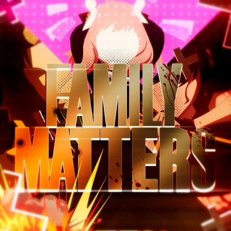 Family Matters | Boomplay Music