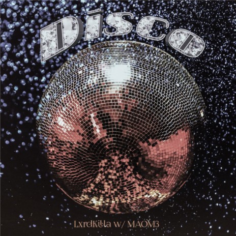 Disco ft. M4OM3 | Boomplay Music