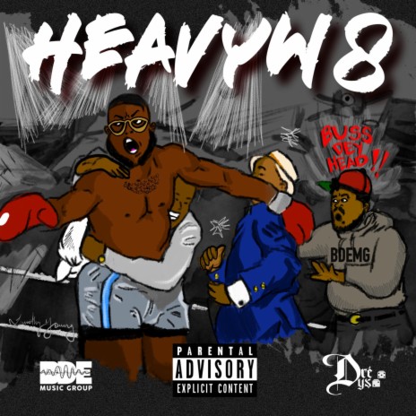 Heavyw8 | Boomplay Music