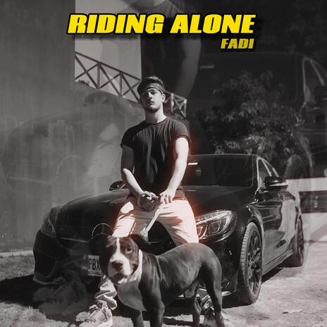 Riding Alone | Boomplay Music