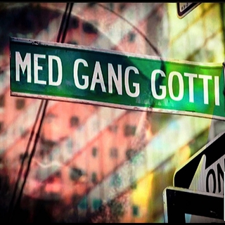 MED GANG GOTTI AVE