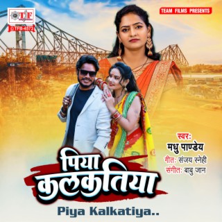 Piya Kalkatiya